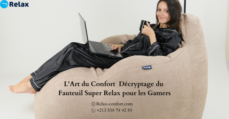 L’Art du Confort : Décryptage du Fauteuil Super Relax pour les Gamers