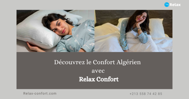 Découvrez le Confort Algérien avec Relax Confort