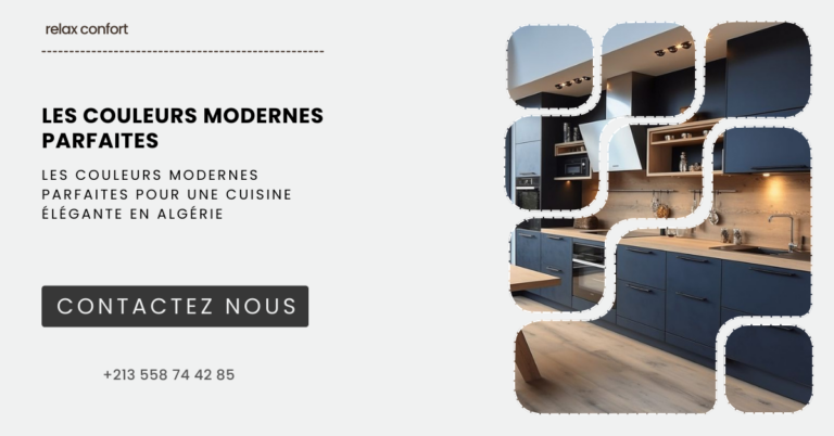 Les Couleurs Modernes Parfaites pour une Cuisine Élégante en Algérie