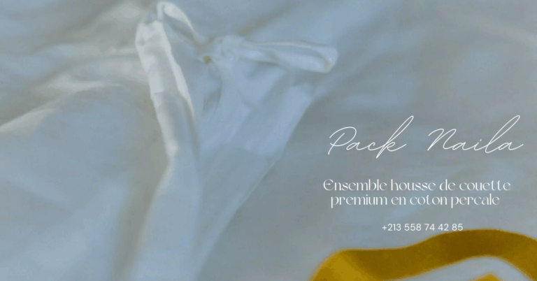 Pack Naïla – Ensemble Housse de Couette Premium en Coton Percale