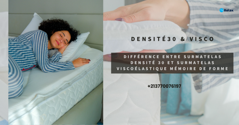 Différence entre Surmatelas Densité 30 et Surmatelas Viscoélastique Mémoire de Forme